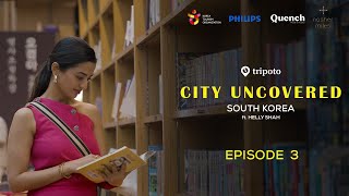 City Uncovered Seouls Landmarks  Kpop Skincare amp Vintage Finds  Ep 3  Ft Helly Shah [upl. by Zarger]