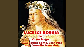 Lucrece Borgia [upl. by Malti]