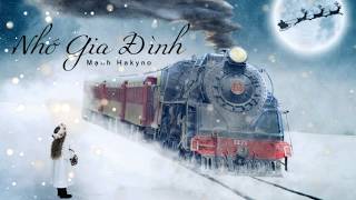 Nhớ Gia Đình  Mạnh Hakyno Lyric Video [upl. by Strain]