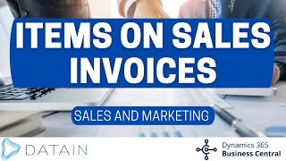 545 Sales Process ITEMS ON SALES INVOICES  Dynamics Business Central NAV [upl. by Aehsila]