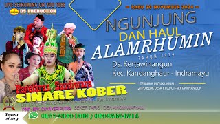 ✅LIVE SIANG 🟢SANDIWARA quotSINARE KOBERquot🟢NGUNJUNG amp HAUL ALMARHUMIN 2024 ♦️♦️ KERTAWINANGUN 20112024 [upl. by Fatima447]