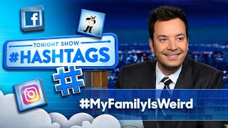 Hashtags MyFamilyIsWeird  The Tonight Show Starring Jimmy Fallon [upl. by Edlun]