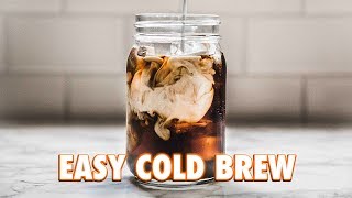 The Easiest Cold Brew Ever 2 Ways [upl. by Irra]