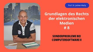 Recht der elektronischen Medien  Vorlesung 8  Sonderprobleme bei Computersoftware II [upl. by Festus]