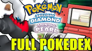 FULL POKEDEX FOR BDSP Pokémon Brilliant Diamond and Shining Pearl Pokedex Breakdown amp Discussion [upl. by Nirre]