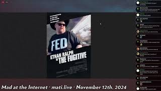 MATI The Ethan Ralph Segment  Pillstream LETS GO amp a fugitive in Mexico Nov 12 2024 [upl. by Borszcz]