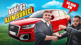 1350000 TL AUDİ Q2 ALIM SÜRECİ [upl. by Rocco]