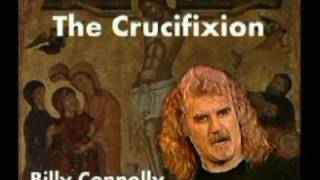 Billy Connolly The Crucifixion Part 2 [upl. by Ehcsrop434]