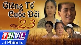 THVL  Giông tố cuộc đời  Tập 23 [upl. by Rosalee559]