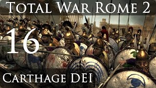 Total War Rome 2 Carthage DEI Campaign Part 16 [upl. by Yates375]