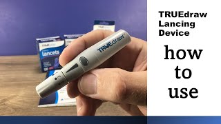 TRUEdraw lancing device  Instructions how to use [upl. by Eelesor]