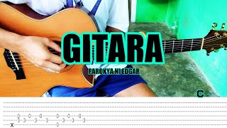 Gitara  Parokya ni Edgar  Fingerstyle Guitar Tabs Chords Lyrics [upl. by Annaul37]