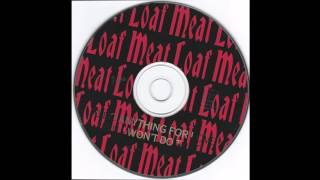 Meat Loaf  Id Do Anything For Love But I Wont Do That [upl. by Warchaw53]