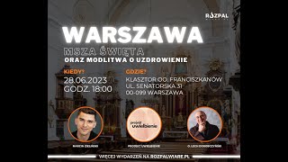 Msza Święta z modlitwą o uzdrowienie [upl. by Iharas]