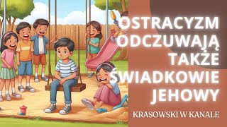 KWK 25 Ostracyzm odczuwają także Świadkowie Jehowy [upl. by Gardie]