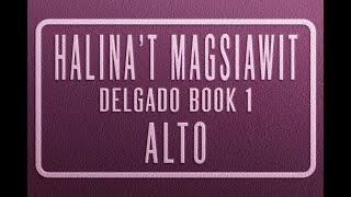 Halinat Magsiawit  ALTO  Misa Delgado Book 1 [upl. by Chui]