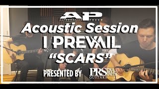 APTV Sessions I Prevail  quotScarsquot acoustic [upl. by Elleryt347]