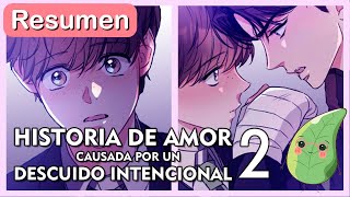 🏳‍🌈❤️Historia de amor causada por un descuido intencional  Temporada 2 Resumen P1🌈🍃 [upl. by Kira]