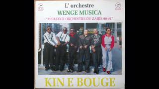 Intégralité Wenge Musica  Kin E Bougé 1991 HQ [upl. by Ahseniuq]