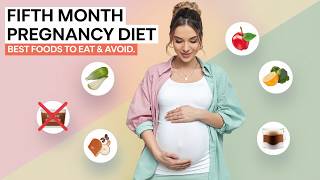 5th Month Pregnancy Diet What to Eat and Avoid for a Healthy Baby [upl. by Hilar]