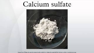 Calcium sulfate [upl. by Josephina]