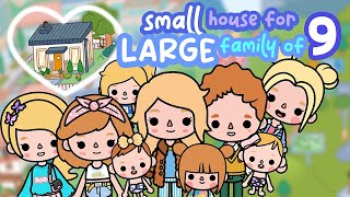 Small HOUSE for LARGE Family of 9 🏡 TOCA BOCA Tiny House Ideas  Toca Life World [upl. by Colbert600]