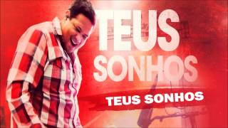 Fernandinho  6 Teus Sonhos  CD Teus Sonhos [upl. by Nitin73]