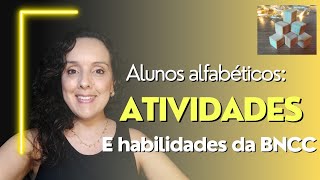 Atividades para crianças alfabéticas e suas habilidades na BNCC [upl. by Olivie]