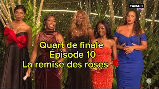 Épisode 10 la remise des roses 🌹 bachelor S3 [upl. by Andris336]