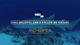 MOVENPICK MALDIVES com a FollowMe Viagens [upl. by Ruskin236]