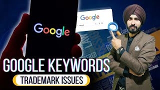 Google Trademark Keywords Issue IPR  Trademark Infringement [upl. by Dilks263]