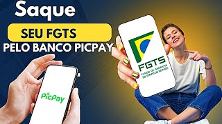 COMO SACAR FGTS PELO BANCO PICPAY [upl. by Greiner]