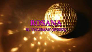 Rosana  El Talisman Remix [upl. by Perot]