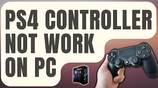 How To Fix PS4 Controller Not Working On PC Updated 2024 [upl. by Sverre]