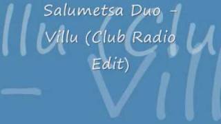 Salumetsa Duo  Villu  Club Radio Edit [upl. by Barvick711]