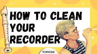 My recorder sounds sick  Beginner Recorder Technique How to Clean Your Recorder [upl. by Attenreb]