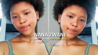 Nana Andile Zwane Happy 14th birthday moGirl [upl. by Ahsenek492]