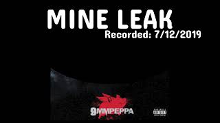 9MM Peppa Rapper  Mine  Song Leak PreVocal Finish [upl. by Ellimahs]