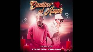 Quiero Una  L’Talent Fuego x Itanga Fuego audio oficial [upl. by Nanete]