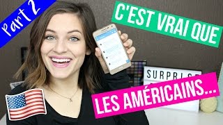 Les Américains Sendetter à vie Être populaire Nul en géographie  ASKPATRICIAB Part 2 [upl. by Luke]