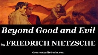 FRIEDRICH NIETZSCHE Beyond Good and Evil  FULL AudioBook 🎧📖  Greatest🌟AudioBooks [upl. by Pelmas]