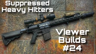 Viewer Builds Episode 24 Suppressed Heavy Hitters [upl. by Zedecrem]