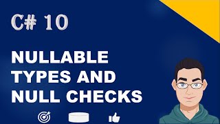 C 10 Nullable Reference Types and Null Parameter Check Using NET Core 6 [upl. by Jankell]