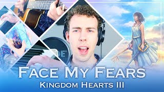 Kingdom Hearts III  Face My Fears Acoustic version  Jacob Sutherland [upl. by Nnyliram]