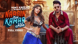 NAAGIN JAISI KAMAR HILA  TONY KAKKAR FT Elnaaz Norouzi  Sangeetkaar  Hindi Song 2019 [upl. by Warrin]