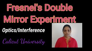 V SEM BSc PhysicsOpticsFresnels Double MirrorCalicut University [upl. by Ecart495]