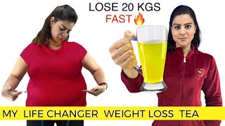 Lose 20 Kgs FAST With My LIFE CHANGER Weight Loss Tea🔥 100 Natural Drink For Extreme Weight Loss [upl. by Amargo]