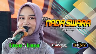 UNYU  UNYU  NADA SWARA  LIVE SHOW JUNTIKEDOKAN  CANDI   INDRAMAYU [upl. by Keyte]