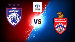 LIVE STREAMING 🔴🎥 ⚽JDT VS KL CITY⚽ LIGA SUPER MALAYSIA 🏆 [upl. by Shawna]