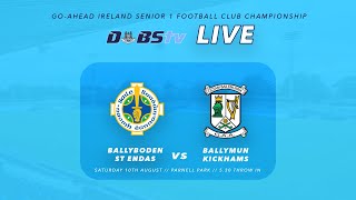 Go Ahead Ireland Dublin SFC 1  Ballyboden St Endas v Ballymun Kickhams [upl. by Yslek490]